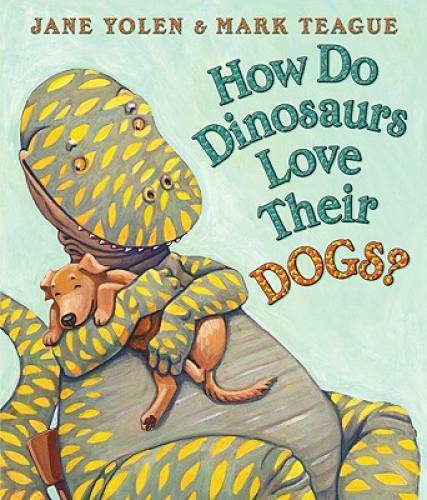 How Do Dinosaurs Love Their Dogs? – Board book By Yolen, Jane – ACCEPTABLE