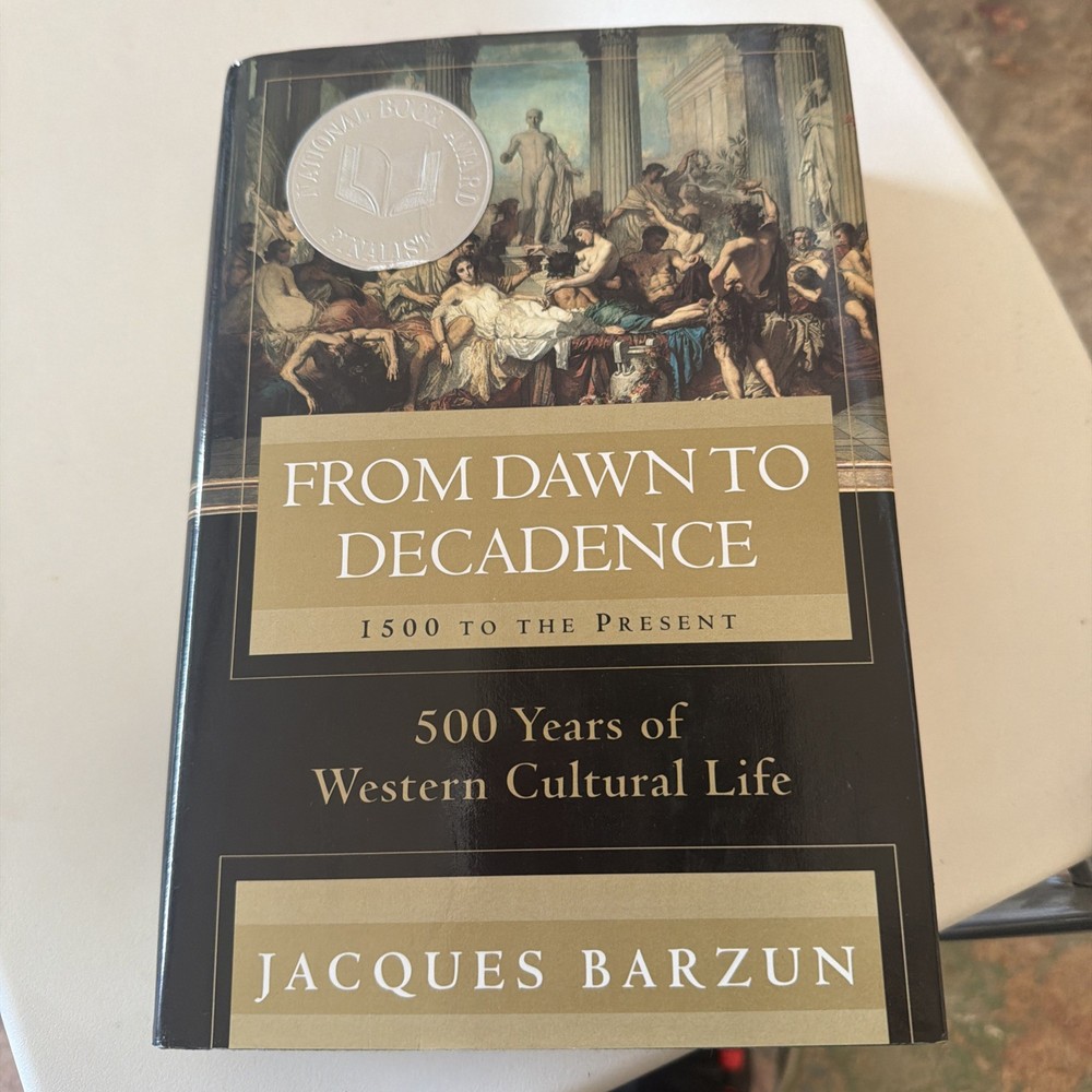 From Dawn to Decadence Jacques Barzun 16th Printing SIGNED Bookplate HC DJ