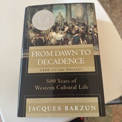 From Dawn to Decadence Jacques Barzun 16th Printing SIGNED Bookplate HC DJ