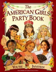 The American Girls Party Book: You’re Invited! (American Girl Collection)