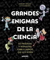 Marian Mellen L Grandes enigmas de la ciencia. 120 preguntas y respu (Paperback)