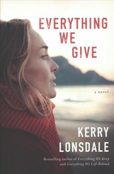 Everything We Give: A Novel (The Everything Series) – Paperback – GOOD