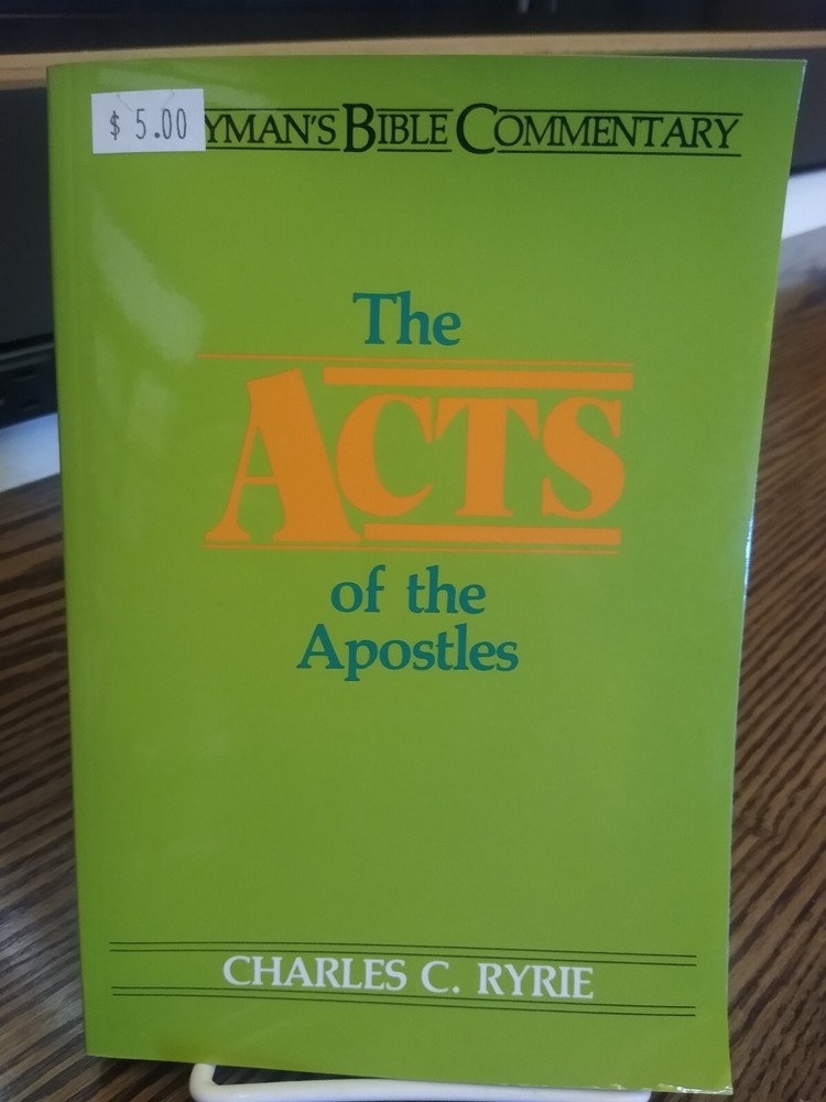 Everyday Bible Commentary Ser.: The Acts of the Apostles by Charles C. Ryrie…