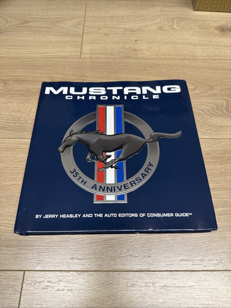 Mustang Chronicle 35th Anniversary by Jerry Heasley (Hardcover) LIKE NEW