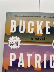 Buckeye: A Read with Jenna Pick: A Novel [Large Print] Book by Patrick Ryan PB