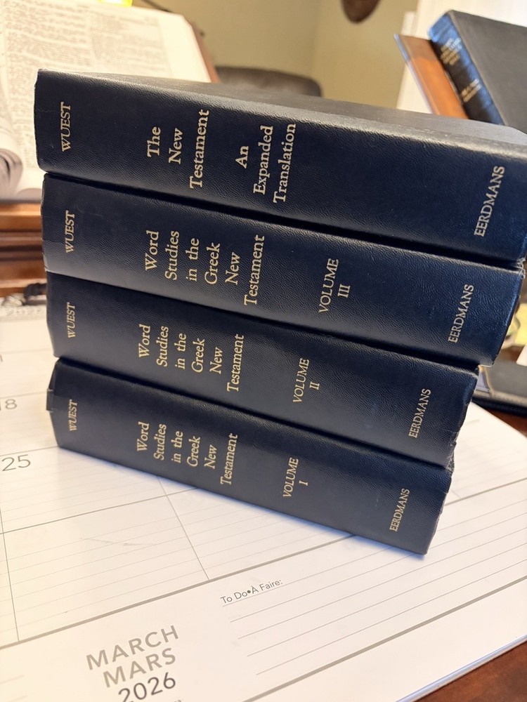 „Word Studies in The Greek New Testament” 4 Volumes, by Kenneth S. Wuest