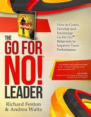 Andrea Waltz Richard Fenton The Go for No! Leader (Paperback) Go for No!