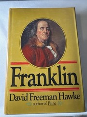 Benjamin Franklin | by David Freeman Hawke | First Edition | 1976 | HC/DJ |