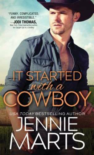 It Started with a Cowboy (Cowboys of Creedence) – Mass Market Paperback – GOOD