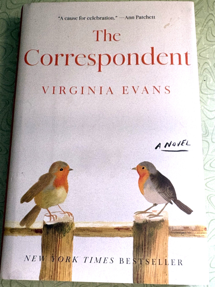 The Correspondent A Novel by Virginia Evans (0593798430) Hardcover 14th Printing