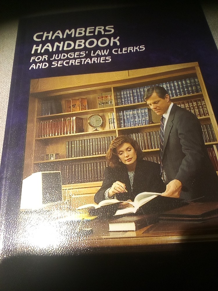 Chambers Handbook for Judges’ Law Clerks and Secretaries 0314058958 Vintage 1995
