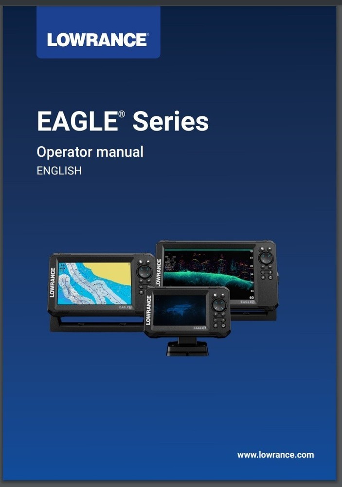 Lowrance Eagle Series 5, 7, 9, Operator Manual: 85 Pages, Color, Coil Bound,