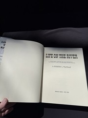 Norbury L Wayman. Life on the River. Mississippi, Missouri 1st ed. 1971 -2