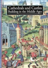 Cathedrals and Castles: Building in the Middle Ages – Paperback – GOOD