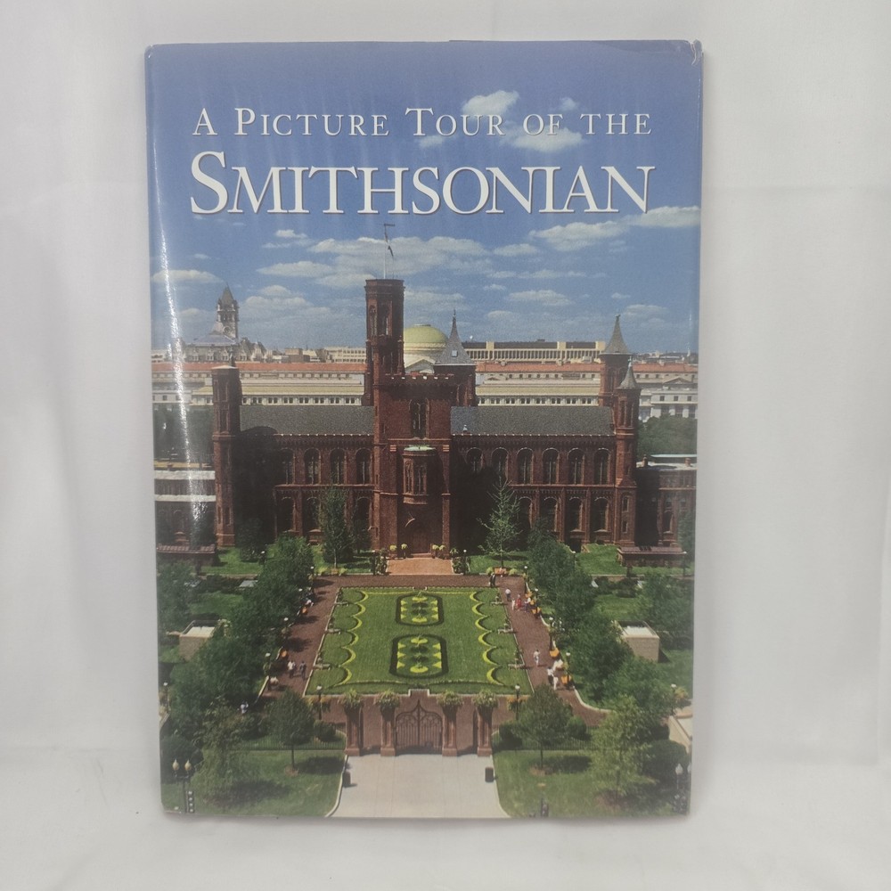 A Picture Tour of the Smithsonian 1990 HC Smithsonian Institution Press Vintage
