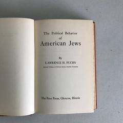 The Political Behavior of American Jews by Lawrence Fuchs 1st ed 1956 Free Press