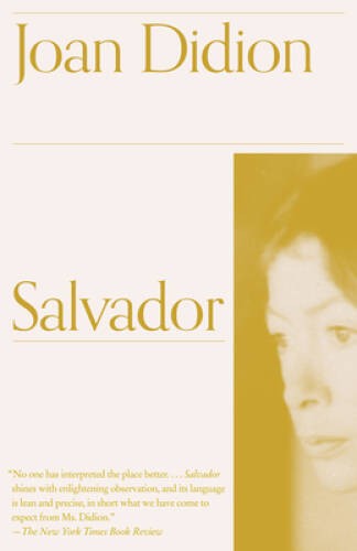 Salvador – Paperback By Didion, Joan – VERY GOOD