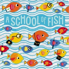 A School of Fish Board Books Sarah Creese
