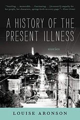 A History of the Present Illness, Aronson, Louise
