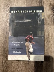 Case for Palestine : An International Law Perspective by John Quigley (2005,…