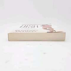 The Skinnygirl Dish by Bethenny Frankel & Eve Adamson 1st Edition Paperback Book