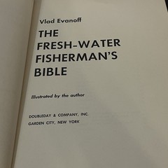 Vintage 1964 The Fresh-Water Fisherman’s Bible Book 180 Pages Vlad Evanoff