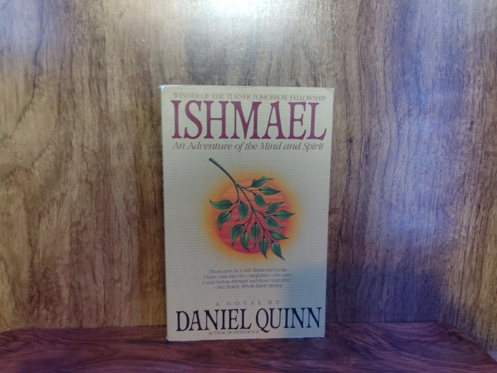 Ishmael Daniel Quinn Trade Paperback Adventure Mind Spirit Turner Tomorrow Banta