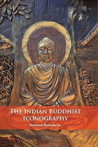 The Indian Buddhist Iconography/Benoytosh Bhattacharyya