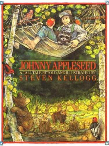 Johnny Appleseed – Hardcover By Kellogg, Steven – GOOD