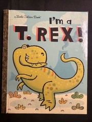 Vintage A Little Golden Book I’m A T. Rex! 2010 #4692