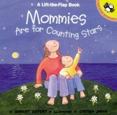 Mommies are for Counting Stars (Lift-the-Flap, Puffin) – Paperback – GOOD