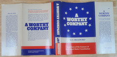 A Worthy Company M. E. Bradford First Edition 1982 HC