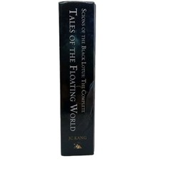 Scions Of The Black Lotus: Complete Tales Of The Floating World JC Kang Fantasy