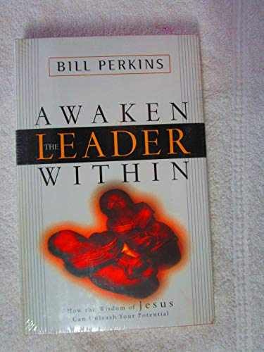 Awaken the Leader Within – Hardcover, by Perkins William – Very Good u