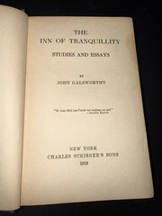 1913 The Inn of Tranquillity John Galsworthy Early Scribner Edition Nobel Prize