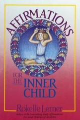 Affirmations for the Inner Child – Paperback By Lerner, Rokelle – GOOD