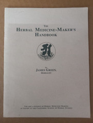 The Herbal Medicine-Maker’s Handbook Green, James 1990 4th Edition Revised PB