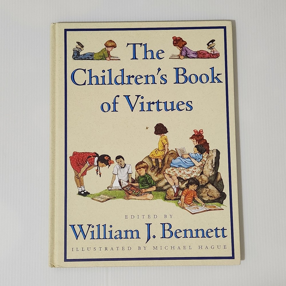 Children’s Book of Virtues by William J. Bennett Hardcover
