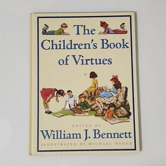 Children’s Book of Virtues by William J. Bennett Hardcover