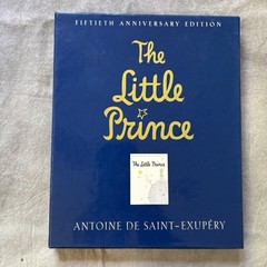 The Little Prince 50th Anniversary Deluxe Edition By Antoine De Saint-Exupery