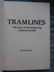 Hong Kong 4 – Tramlines, by Barnett, 1984. History of HK trams. Like New