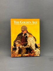The Golden Age: Masterworks from the Golden Age of Illustration – Vol. 3