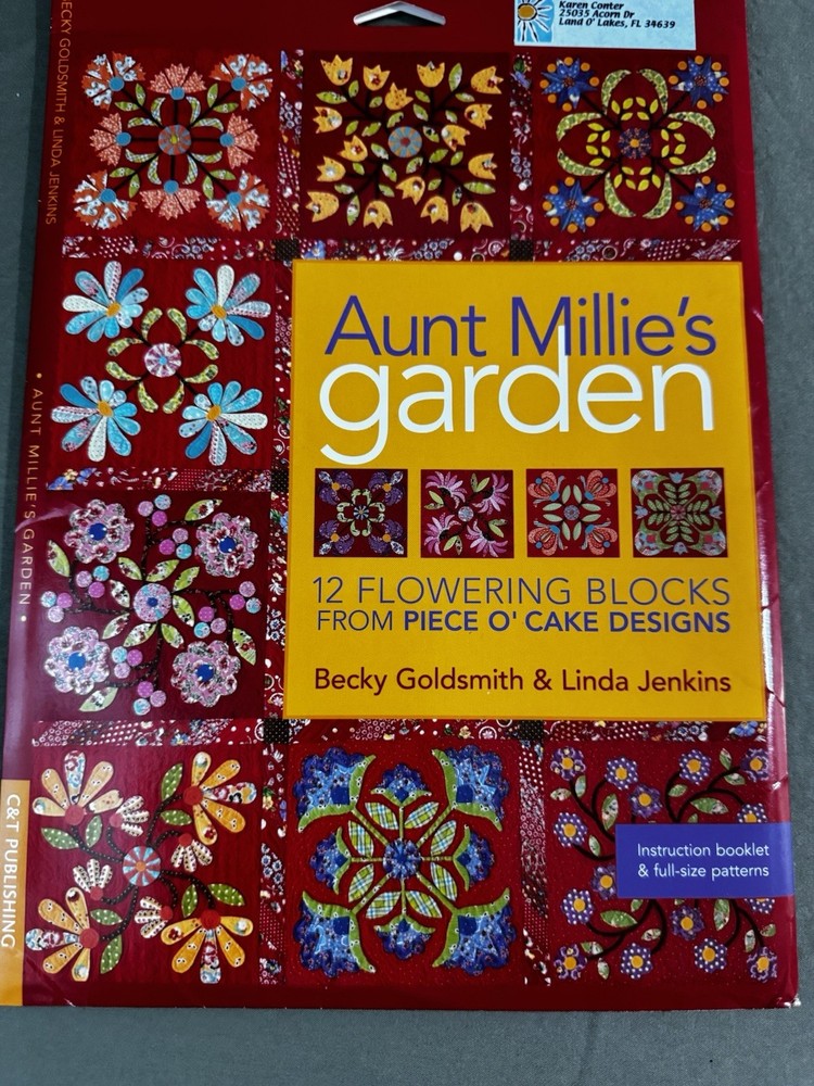 AUNT MILLIE’S GARDEN 12 FLOWERING BLOCKS Piece O’ Cake by Becky Goldsmith Uncut
