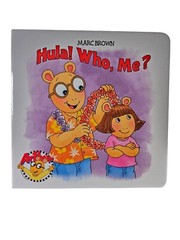 PBS Kids Dreamtivity Arthur Board Book – New – Hula! Who, Me? by Marc Brown
