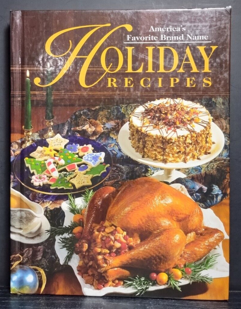 America’s Favorite Brand Name Holiday Recipes HC 383 Pages Illustrated Cookbook
