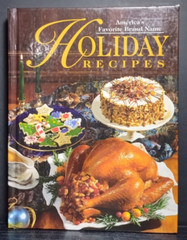 America’s Favorite Brand Name Holiday Recipes HC 383 Pages Illustrated Cookbook
