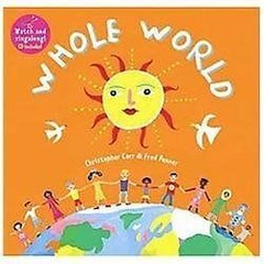 Whole World [With CD (Audio)] by Corr, Christopher; Penner, Fred