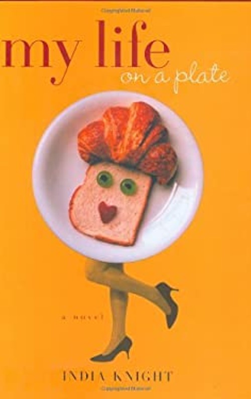 My Life on a Plate Hardcover India Knight
