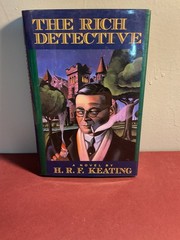The Rich Detective H. R. F. Keating 1st US Printing 1993 Hardcover Mystery Novel