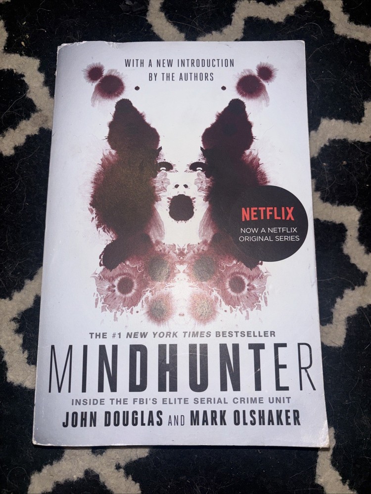 Mindhunter Inside The FBI’s Elite Serial Crime Unit John Douglas And Mark O